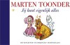 Jij kunt eigenlijk alles - Marten Toonder