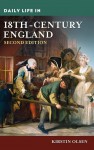 Daily Life in 18th-Century England - Kirstin Olsen