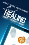 Sexual Healing: Identity, Sexuality, Calling - Gerald Coates, Nathan Ferreira