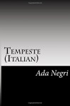 Tempeste (Italian) (Italian Edition) - Ada Negri