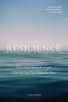 Resilience: How Your Inner Strength Can Set You Free from the Past - Boris Cyrulnik