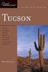 Tucson: Great Destinations: A Complete Guide (Great Destinations) - Kim Westerman