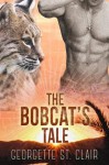 The Bobcat's Tale - Georgette St. Clair
