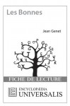 Les Bonnes de Jean Genet (Fiche de lecture Universalis) (French Edition) - Encyclopædia Universalis