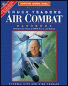 Chuck Yeager's Air Combat Handbook (Computer Gaming World) - Russell Sipe