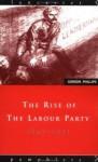 The Rise of the Labour Party 1893-1931 (Lancaster Pamphlets) - Gordon Phillips