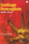 Abril rojo - Santiago Roncagliolo