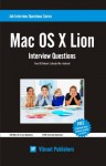 Mac OS X Lion Interview Questions You'll Most Likely Be Asked (Job Interview Questions Series) - Vibrant Publishers