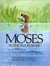 Moses in the Bulrushes - Warwick Hutton