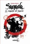 La conquista del Imperio (Sanada, #1) - Esteban Martin