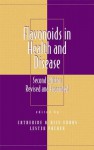 Flavonoids in Health and Disease, Second Edition - Catherine A. Rice-Evans