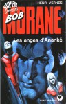 Les anges d'Ananké - Henri Vernes, Henri Lievens