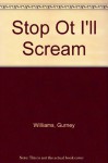 Stop Ot I'll Scream - Gurney Williams, Cartoons