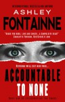 Accountable to None - Ashley Fontainne