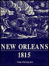 New Orleans 1815 (Trade Editions) - Tim Pickles