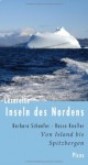 Lesereise Inseln des Nordens: von Island bis Spitzbergen - Barbara Schaefer, Rasso Knoller