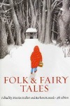 Folk and Fairy Tales, fourth edition: An Introductory Anthology [Paperback] [2008] 4 Ed. Martin Hallett, Barbara Karasek - Author