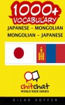 1000+ Japanese - Mongolian Mongolian - Japanese Vocabulary (Japanese Edition) - Gilad Soffer