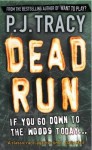 Dead Run - P.J. Tracy