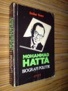 Mohammad Hatta: Biografi Politik - Deliar Noer, Mohammad Hatta