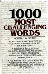 1, 000 Most Challenging Words - Norman W. Schur