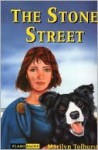 The Stone Street - Marilyn Tolhurst