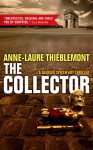 The Collector (Marion Spicer Art Mysteries) - Anne-Laure Thiéblemont, Sophie Weiner
