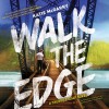 Walk the Edge - Andrew Eiden, Callie Dalton, Katie McGarry