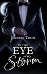 In the Eye of the Storm - Robert Thier