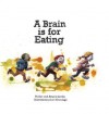 A Brain Is for Eating - Dan Jacobs, Amelia Jacobs, Scott Brundage