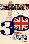 30 Years of British Television - A.S. Berman