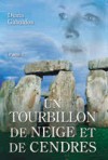 Un tourbillon de neige et de cendres - Partie 2 (Le cercle de pierre, #6) - Diana Gabaldon, Philippe Safavi