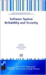 Software Systems Reliability and Security - Volume 9 NATO Security through Science Series: Information and Communication Security (Nato Security Through ... D: Information and Communication Security) - Manfred Broy, Johannes Grünbauer