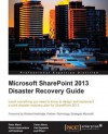 Microsoft Sharepoint 2013 Disaster Recovery - Peter Ward