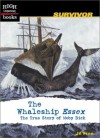 The Whaleship Essex: The True Story of Moby Dick (High Interest Books) - Jil Fine