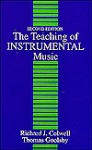 The Teaching Of Instrumental Music - Richard Colwell