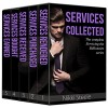 Services Collected: The complete Servicing the Billionaire series - Nikki Steele