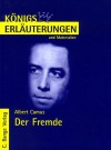 Der Fremde: Königs Erläuterungen und Materialien, Bd.61 - Albert Camus, Klaus Bahners