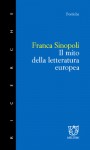 Il mito della letteratura europea - Franca Sinopoli