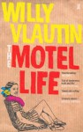 The Motel Life - Willy Vlautin, Nate Beaty