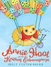 Annie Hoot and the Knitting Extravaganza - Holly Clifton-Brown