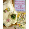 Decorate Your Home with Cross Stitch - Donna Kooler