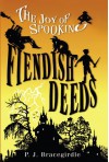 Fiendish Deeds - P.J. Bracegirdle