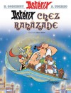 Astérix chez Rahâzade (Astérix le Gaulois, #28) - René Goscinny, Albert Uderzo