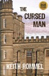 The Cursed Man - Keith Rommel