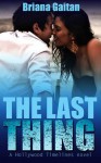 The Last Thing - Briana Gaitan