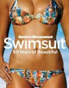 Sports Illustrated Swimsuit: 50 Years of Beautiful - Sports Illustrated