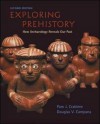 Exploring Prehistory: How Archaeology Reveals Our Past - Pam J. Crabtree, Douglas V. Campana