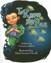 To Know the Sea - Frances Gilbert, Rhett Ransom Pennell