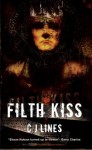 Filth Kiss - C.J. Lines